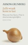 Zelfs wraak komt te laat (e-Book) - Arnon Grunberg (ISBN 9789038897837)