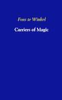 Carriers of magic - Fons te Winkel (ISBN 9789402101942)
