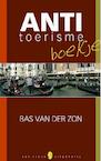 Het antitoerismeboekje (e-Book) - Bas van der Zon (ISBN 9789402103519)