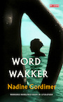 Word wakker (e-Book) - Nadine Gordimer (ISBN 9789044530261)