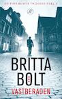 De Posthumus trilogie / 2 Vastberaden (e-Book) - Britta Bolt, Rodney Bolt (ISBN 9789029588065)
