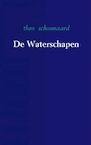 De waterschapen - Theo Schoonaard (ISBN 9789402113105)