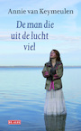 De man die uit de lucht viel (e-Book) - Annie Van Keymeulen (ISBN 9789044534351)