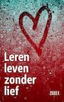 Leren leven zonder lief - Zweek (ISBN 9789079922468)