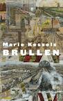 Brullen (e-Book) - Marie Kessels (ISBN 9789023490777)
