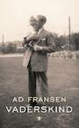 Vaderskind (e-Book) - Ad Fransen (ISBN 9789023491071)