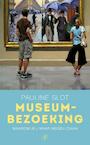 Museumbezoeking (e-Book) - Pauline Slot (ISBN 9789029539296)