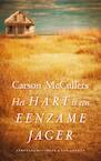 Het hart is een eenzame jager (e-Book) - Carson McCullers (ISBN 9789025303556)