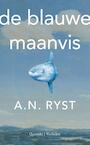 De blauwe maanvis (e-Book) - A.N. Ryst (ISBN 9789021404097)