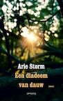 Diadeem van dauw (e-Book) - Arie Storm (ISBN 9789044632149)