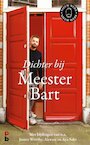 Dichter bij Meester Bart (e-Book) - Bart Ongering (ISBN 9789020633696)