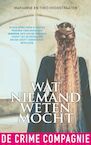 Wat niemand weten mocht (e-Book) - Marianne Hoogstraaten, Theo Hoogstraaten (ISBN 9789461093196)