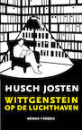 Wittgenstein op de luchthaven (e-Book) - Husch Josten (ISBN 9789059367906)