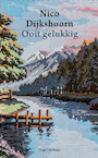 Ooit gelukkig (e-Book) - Nico Dijkshoorn (ISBN 9789492928306)