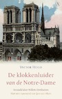 De klokkenluider van de Notre-Dame (e-Book) - Victor Hugo (ISBN 9789025310998)
