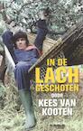 In de lach geschoten (e-Book) - Kees van Kooten (ISBN 9789023443568)
