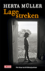 Lage streken (e-Book) - Herta Muller (ISBN 9789044523300)
