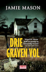 Drie graven vol (e-Book) - Jamie Mason (ISBN 9789044532135)
