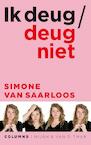 Ik deug / deug niet (e-Book) - Simone van Saarloos (ISBN 9789038801483)