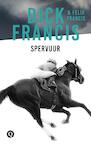 Spervuur (e-Book) - Dick Francis, Felix Francis (ISBN 9789021402680)