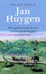 Jan Huygen (e-Book) - Ton van der Lee (ISBN 9789460031335)