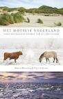 Het mooiste Nederland (e-Book) - Monica Wesseling, Flip van Doorn (ISBN 9789400406346)