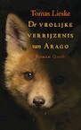 De vrolijke verrijzenis van Arago (e-Book) - Tomas Lieske (ISBN 9789021408989)