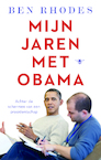 Mijn jaren met Obama (e-Book) - Ben Rhodes (ISBN 9789403131702)