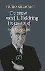 De eeuw van J.L. Heldring (e-Book) - Hugo Arlman (ISBN 9789028282414)