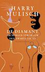 De diamant, Archibald Strohalm, Het zwarte licht - Harry Mulisch (ISBN 9789023467045)