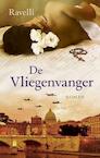 De Vliegenvanger (e-Book) - Ravelli, R.P.M. Felderhof (ISBN 9789081401258)