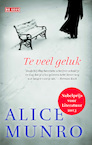 Te veel geluk (e-Book) - Alice Munro (ISBN 9789044523638)