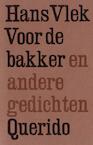 Voor de bakker (e-Book) - Hans Vlek (ISBN 9789021454429)