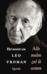 Alle malen zal ik wenen (e-Book) - Leo Vroman (ISBN 9789021459134)