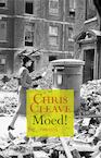Moed ! (e-Book) - Chris Cleave (ISBN 9789044630855)