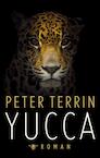 Yucca (e-Book) - Peter Terrin (ISBN 9789023499183)