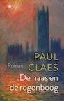 De haas en de regenboog (e-Book) - Paul Claes (ISBN 9789023499732)