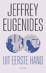 Uit eerste hand (e-Book) - Jeffrey Eugenides (ISBN 9789044635515)