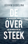 De oversteek (e-Book) - Jeroen Siebelink (ISBN 9789400405066)