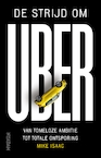 De strijd om Uber (e-Book) - Mike Isaac (ISBN 9789046826263)