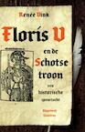 Floris V en de Schotse troon (e-Book) - Renée Vink (ISBN 9789491259142)