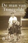 De man van Tsinegolde (e-Book) - Alexandra Terlouw-van Hulst (ISBN 9789491567216)
