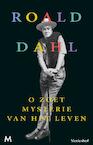 O zoet mysterie van het leven (e-Book) - Roald Dahl (ISBN 9789460238536)