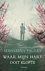 Waar mijn hart ooit klopte (e-Book) - Sebastian Faulks (ISBN 9789044630176)
