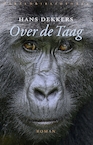Over de Taag (e-Book) - Hans Dekkers (ISBN 9789028427327)