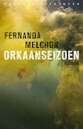 Orkaanseizoen (e-Book) - Fernanda Melchor (ISBN 9789028443297)