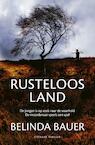 Rusteloos land (e-Book) - Belinda Bauer (ISBN 9789044964660)