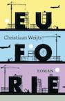 Euforie (e-Book) - Christiaan Weijts (ISBN 9789029586603)