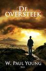 De oversteek (e-Book) - William Paul Young (ISBN 9789043521284)