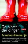 Plaats der dingen (e-Book) - Anneloes Timmerije (ISBN 9789044527032)